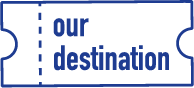 our destination